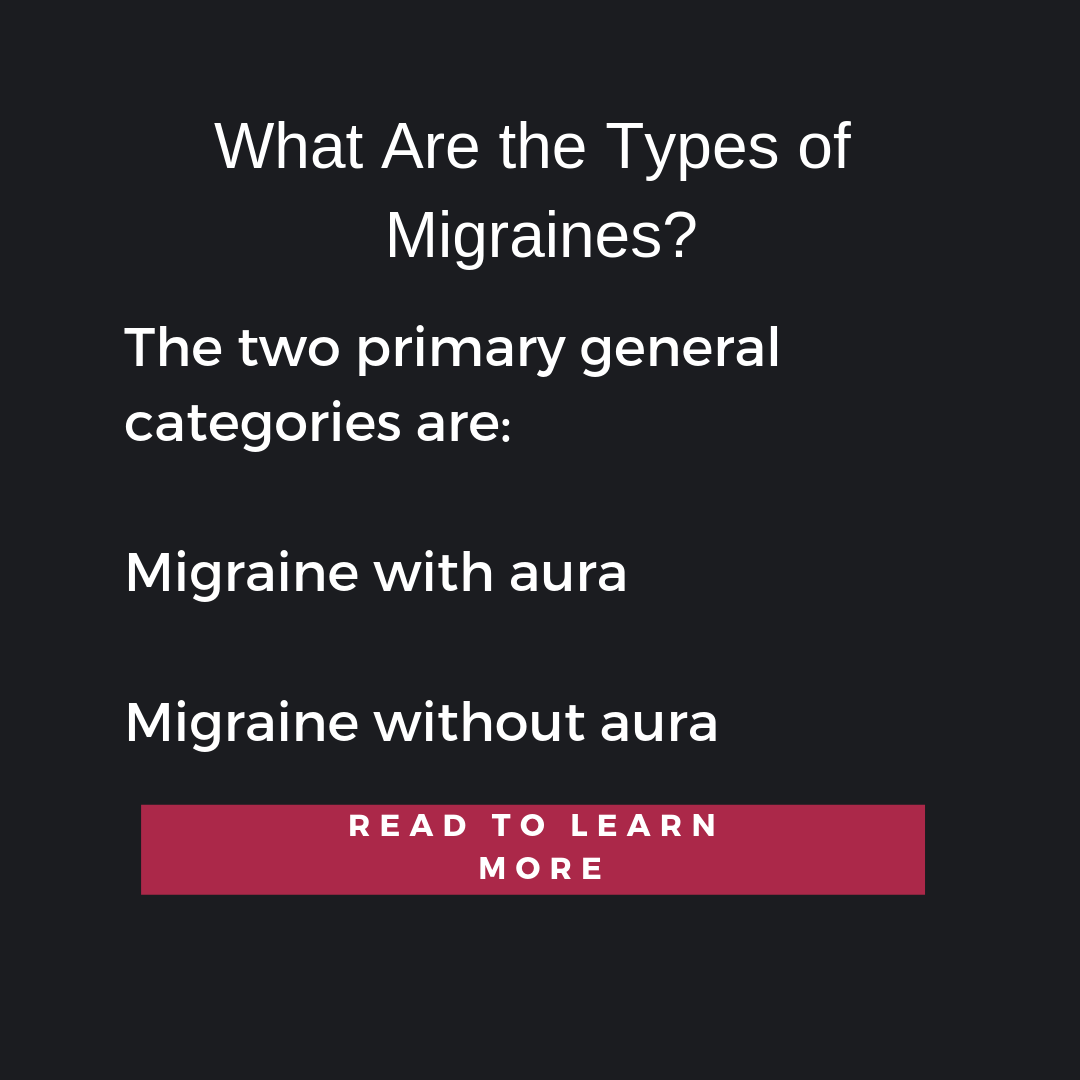 type of migraine, types of migraines